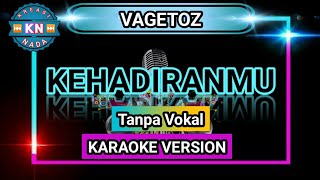 Download lagu KEHADIRANMU KARAOKE VAGETOZ KORG | Kreasi Nada mp3 Download lagu KEHADIRANMU KARAOKE VAGETOZ KORG | Kreasi Nada mp3