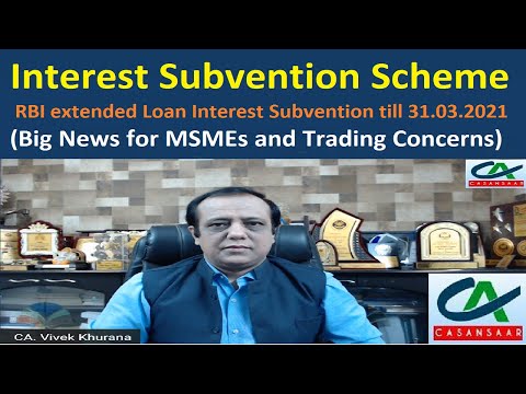 , title : 'Big News for MSMEs and Trading Concerns - Interest Subvention Scheme extended till 31-03-2021'