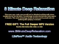 8 Minute Deep Relaxation