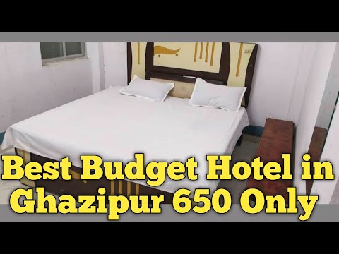 BEST BUDGET HOTEL IN GHAZIPUR BEST COUPLE HOTEL IN GHAZIPUR BUS STAND