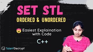 SET in C++ STL🔥| Ordered &amp; UnOrdered Set | Easiest Explanation + Code 😎| Must Do for CP