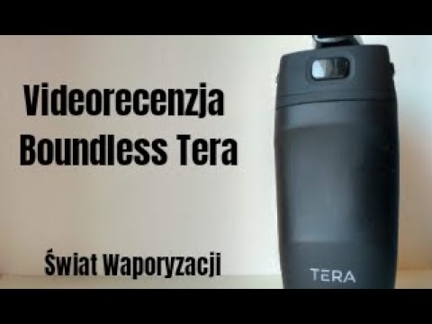 Boundless Tera V3 Vaporizer - videorecenzja [ŚWIAT WAPORYZACJI]