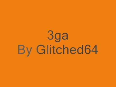 3ga by Glitched64