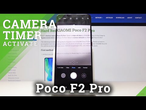 How to Adjust Camera Timer in XIAOMI Poco F2 Pro – Camera Settings