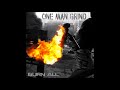 One Man Grind Brun All 2014 Full Album