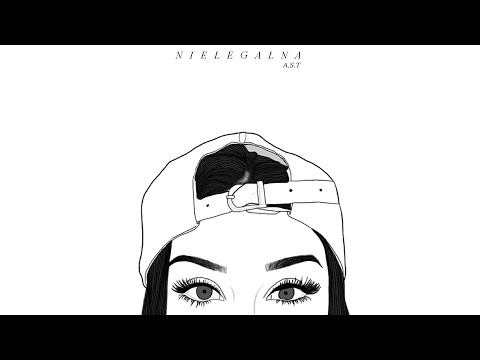 A.S.T - NIELEGALNA (prod. wetgropes)