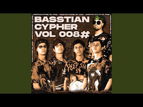 Basstian Cypher Vol008#