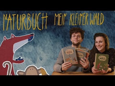 Raus in's Grüne! - MEIN KLEINER WALD - Naturfarben- Pappebuch