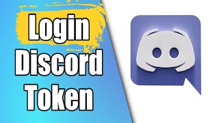 How To Login With Discord Token