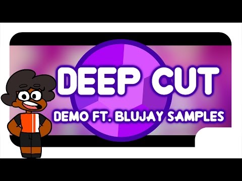Deep Cut (Demo Remix Ft. BluJay's Samples)