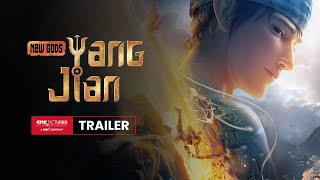 NEW GODS: YANG JIAN International Trailer | 《新神榜：杨戬》国际版预告