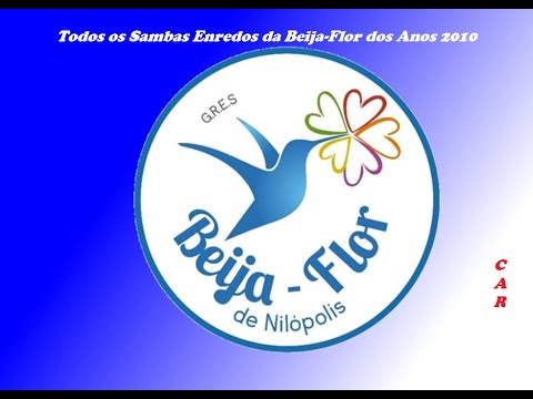 Sambas Enredos da Beija-Flor dos Anos 2010