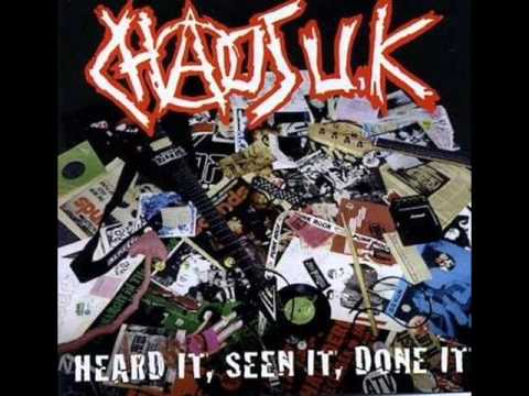 Chaos U.K  -  Heard It , Seen It , Done It  (full album)