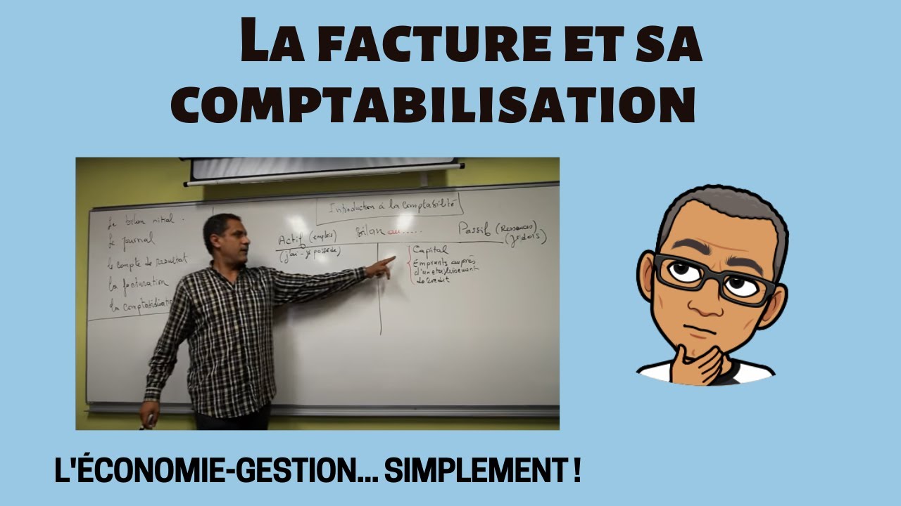 LA FACTURE ET SA COMPTABILISATION
