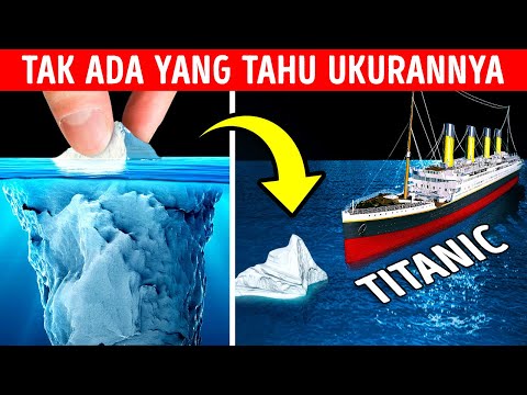 , title : 'Mana yang Lebih Besar: Titanic atau Gunung Es yang Menenggelamkannya?'