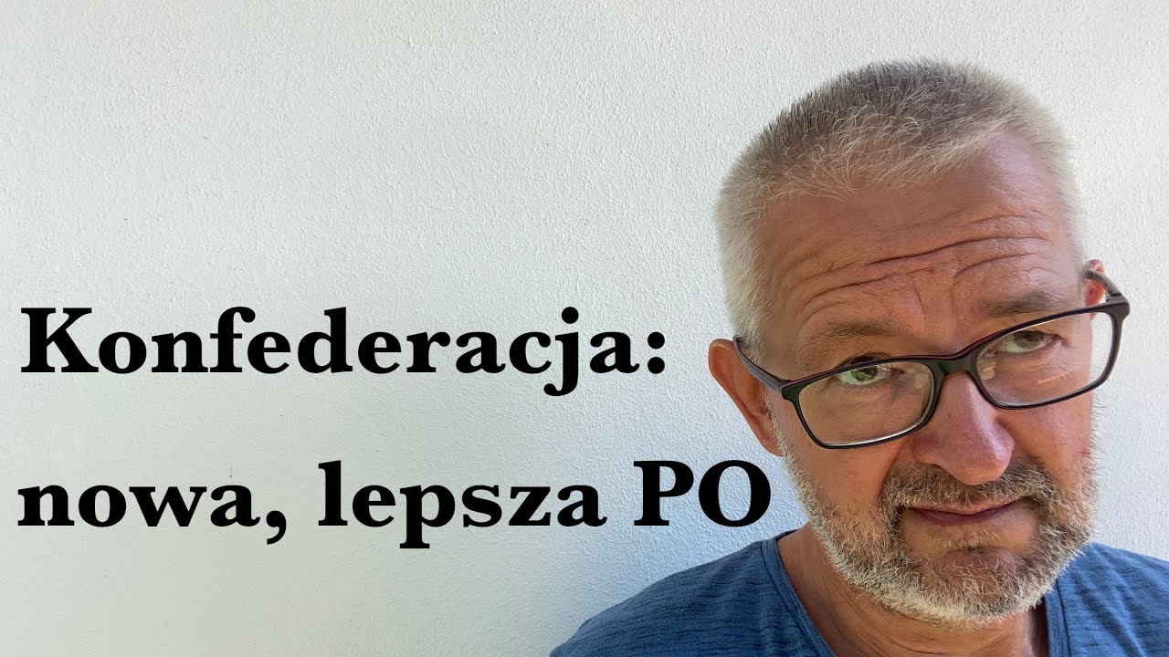 Konfederacja – nowa, lepsza PO