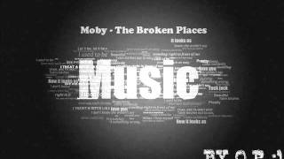 Moby - The Broken Places