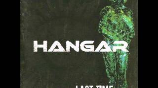 Hangar   Last Time Was Just The Beginning      Lost Dream
