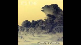 Look how far we've come- Imagine Dragons