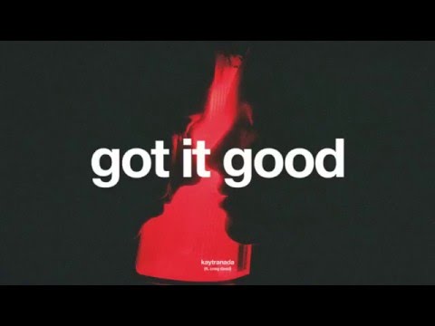 Kaytranada - Got It Good (ft. Craig David) + lyrics