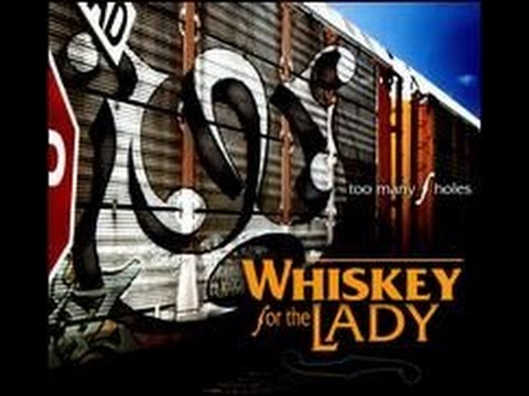 Whiskey For The Lady - Too Many F Holes - Full Album