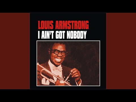 I Ain't Got Nobody