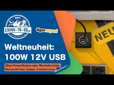 Wechselrichter adé: Hallo TigerExped 100 Watt 12 Volt USB Dose.