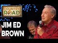 Jim Ed Brown  "I Wish I Was 18 Again" - Country Road TV Jim Ed Brown  "I Wish I Was 18 Again"