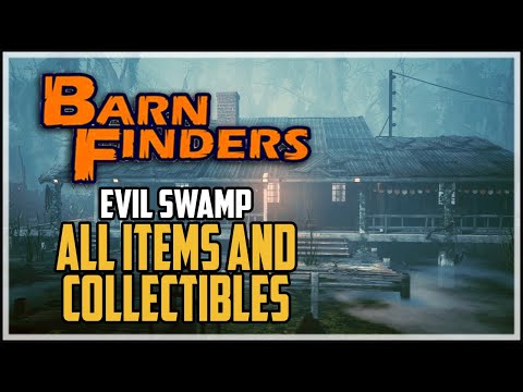Barn Finders Evil Swamp All Items And Collectibles