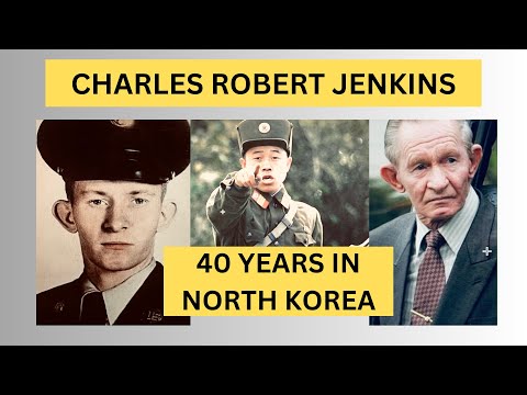 The Story of Charles Robert Jenkins - Desertion into North Korea