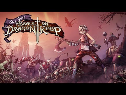 Borderlands 2: Tiny Tina's Assault on Dragon Keep - Full Game Playthrough | Longplay - No Commentary