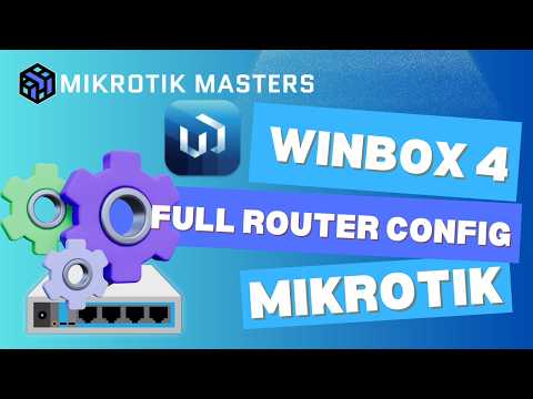 MikroTik Beginner’s Guide Full Home & Small Office Setup with WinBox 4.0
