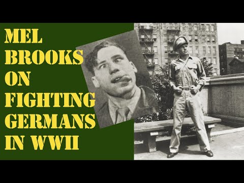 Mel Brooks on Fighting the Germans in World War II--Rare Interview!