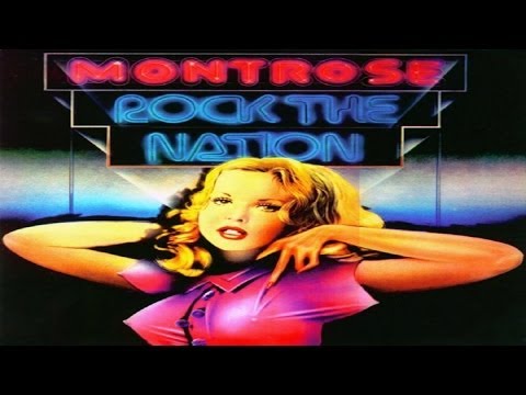 Montrose - Rock The Nation (1973) (Remastered) HQ
