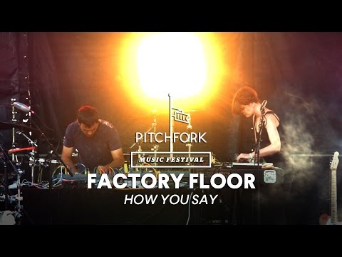 Factory Floor perform "How You Say" - Pitchfork Music Festival 2014