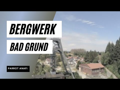 Bergwerk Hilfe Gottes Bad Grund / Parrot Anafi
