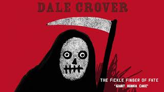 Dale Crover - Giant Hunka Cake (Official Audio)
