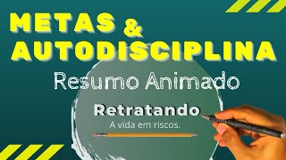 Como Alcanar Metas e Autodisciplina.