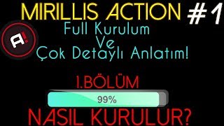 #1 Nasıl Kurulur? - Mirillis Action Full Kurulum Ve Çok Detaylı Anlatı