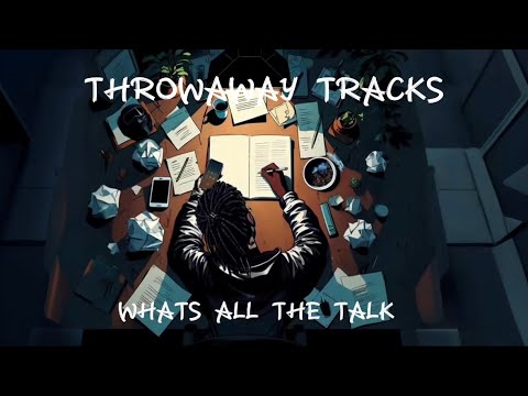 Sarg - Whats All The Talk 🗣️ [Throwaway Tracks]