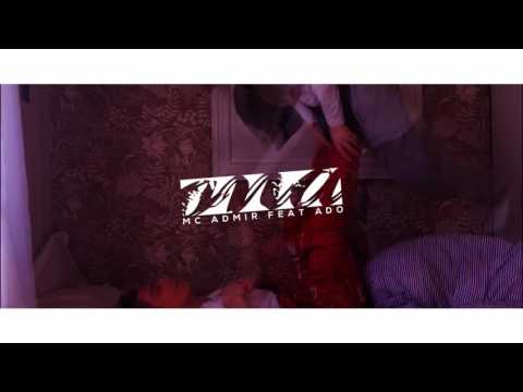 Mc Admir x Ado - Ona (2016)