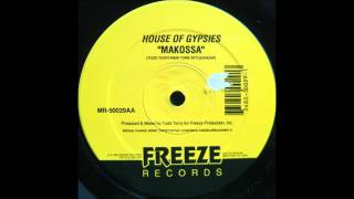 House Of Gypsies - Makossa