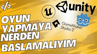 Oyun Yapmaya Başlamak İçin Basit Rehber | Yeni Başlayanlar İçin Oyun Geliştirme 