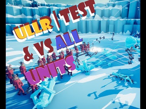 TABS | ULLR TEST & VS ALL UNIT