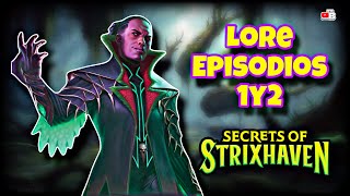Resumen 1ºy2º EPISODIO SECRETOS DE STRIXHAVEN 
