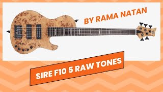 Video thumbnail for Sire F10 5 String Review (Raw Tones) by Rama Natanael
