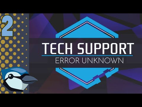 Tech Support Error Unknown-#2: A Regrettable Choice