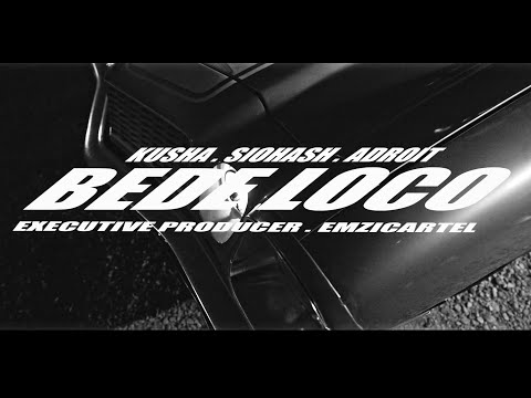 Kusha x Siohash x Pouriya Adroit - Bede Loco (Official Music Video)