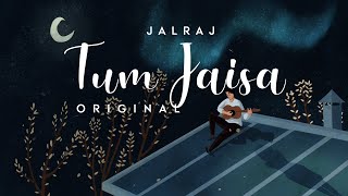 Tum Jaisa - JalRaj ft Aisha Singh  Safar  Official