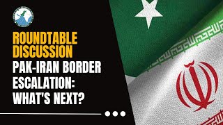 Pak-Iran Border Escalation: What's Next?